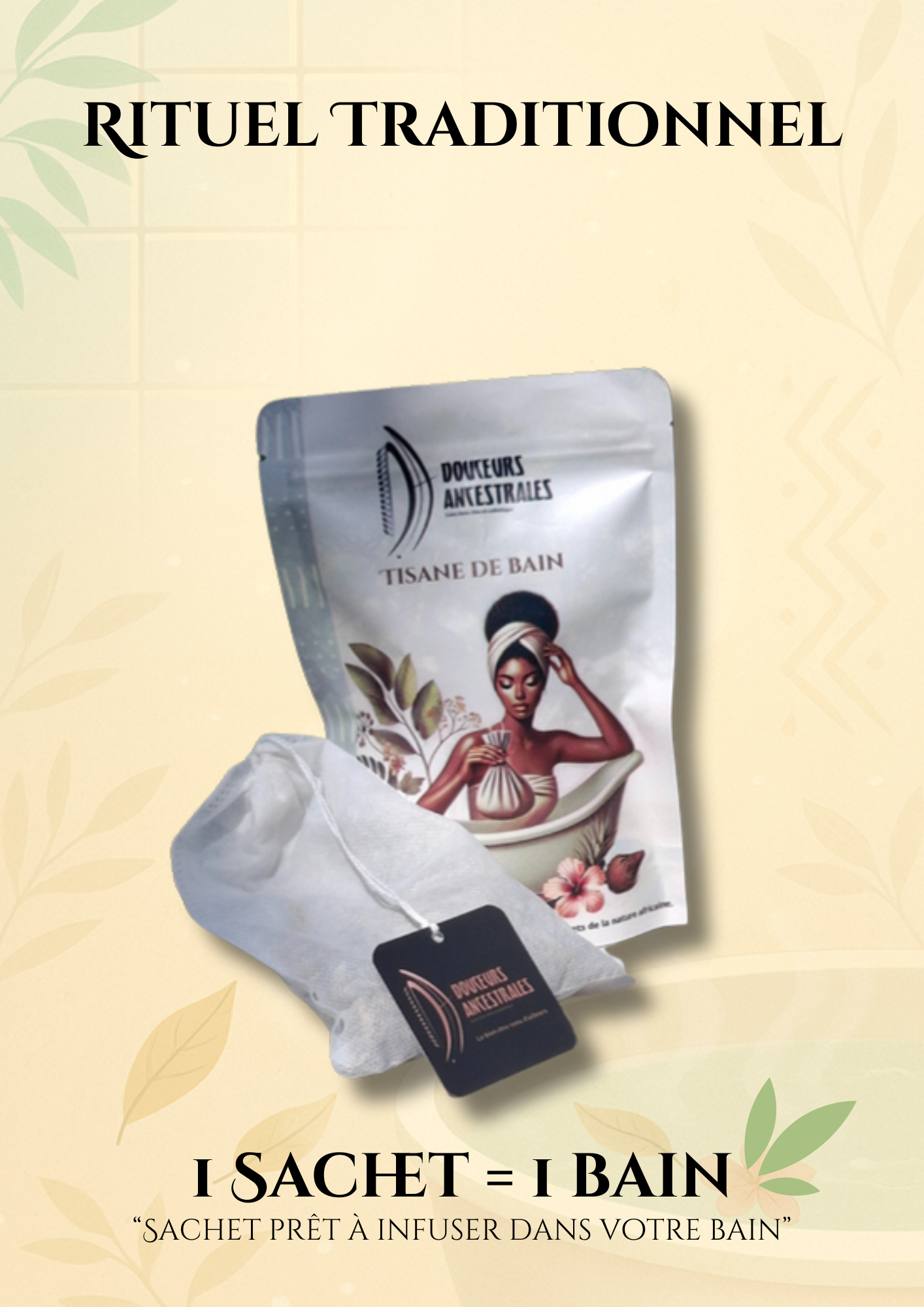 TISANE DE BAIN (Traditionnelle)