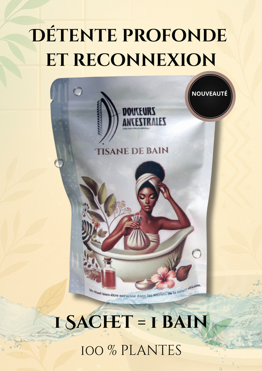 TISANE DE BAIN
